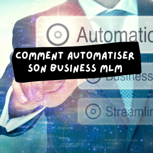 automatiser son business MLM